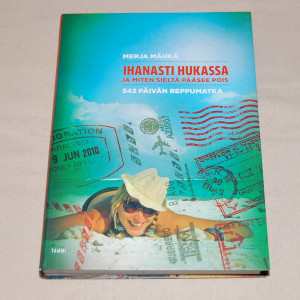 Merja Mähkä Ihanasti hukassa ja miten sieltä pääsee pois